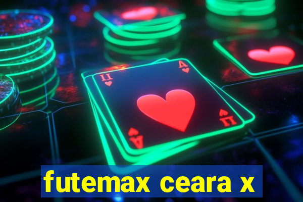 futemax ceara x